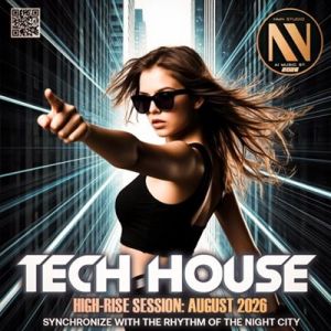 Tech House: High Rise Session Tech House: High Rise Session
